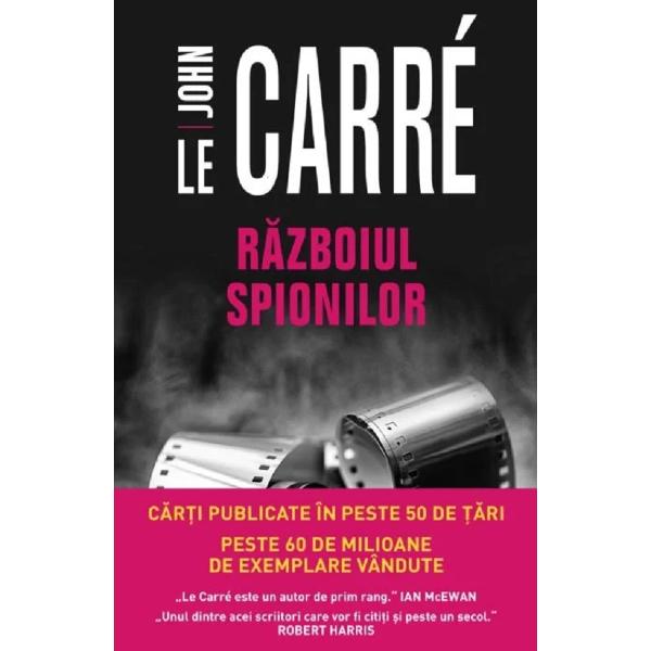 Razboiul spionilor - John Le Carre