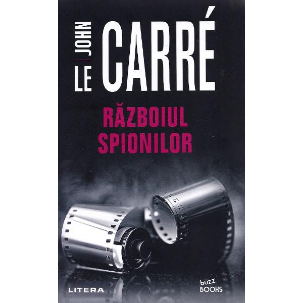 Razboiul spionilor - John Le Carre