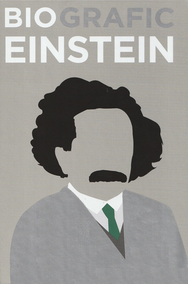 BioGrafic Einstein. Biografia lui Einstein - Brian Clegg