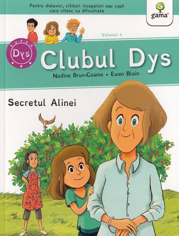 Clubul Dys. Secretul Alinei - Nadine Brun-Cosme