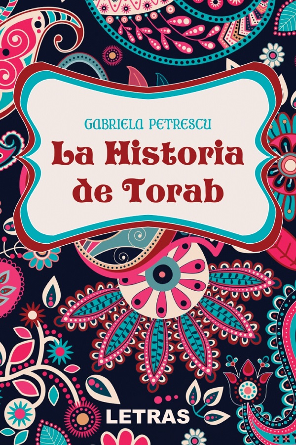 eBook La historia de Torab - Gabriela Petrescu