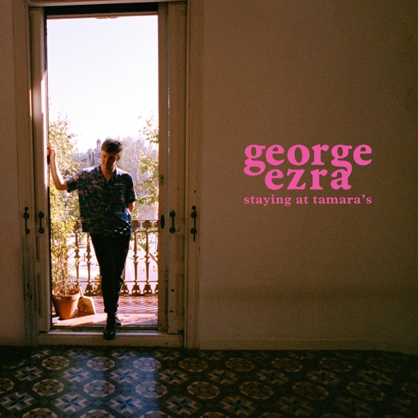 CD George Ezra - Staying at Tamara's