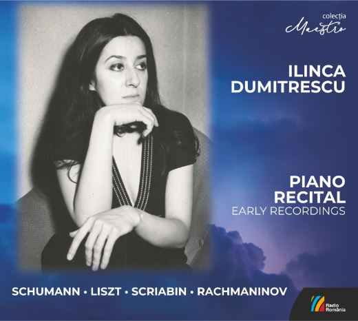 CD Ilinca Dumitrescu - Piano Recital