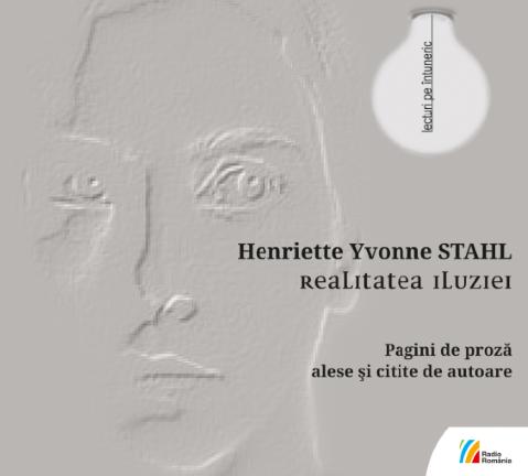 CD Henriette Yvonne Stahl - Realitatea Iluziei