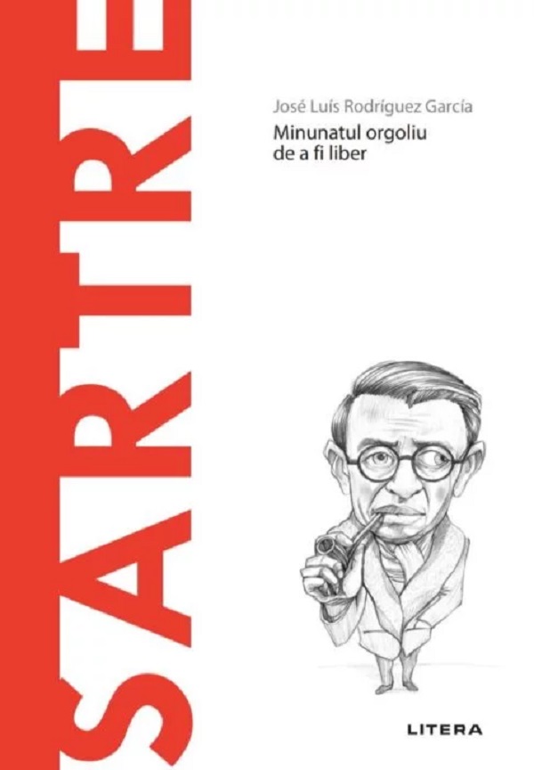 Descopera filosofia. Sartre - Jose Luis Rodriguez Garcia