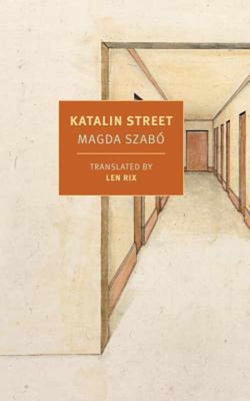 Katalin Street - Magda Szabo