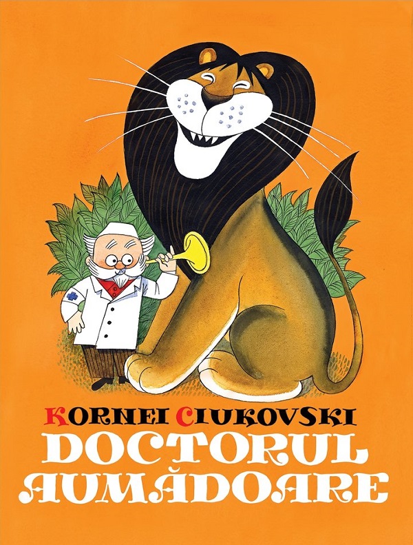 Doctorul Aumadoare - Kornei Ciukovski