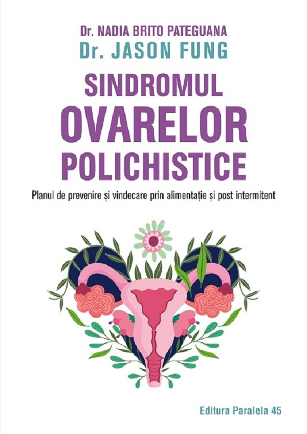 Sindromul ovarelor polichistice - Fung Jason, Nadia Brito Pateguana