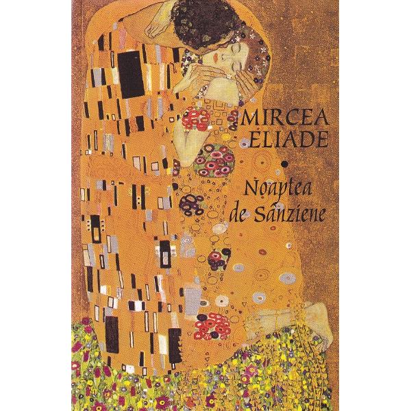 Noaptea de Sanziene Vol.1+2 - Mircea Eliade