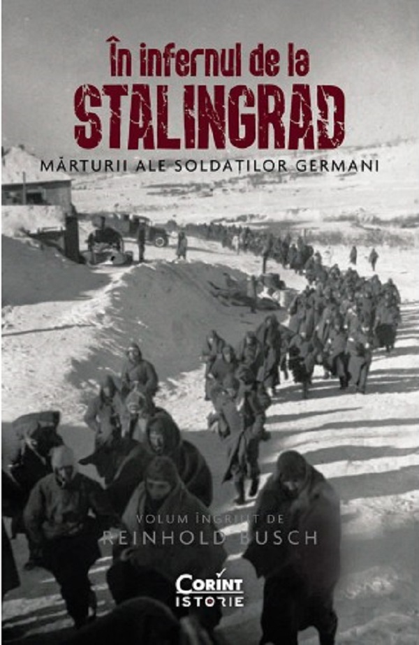 In infernul de la Stalingrad - Reinhold Busch