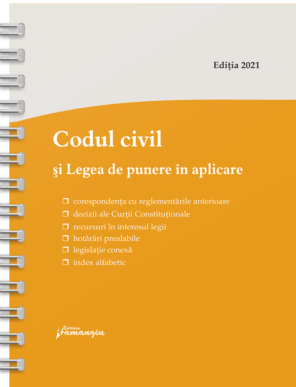 Codul civil si Legea de punere in aplicare. Act. 15 iunie 2021