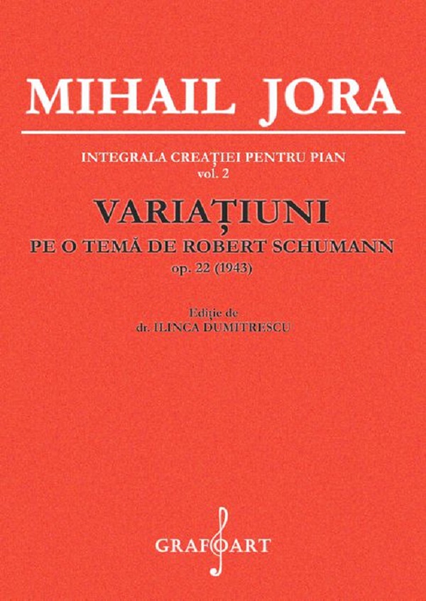 Variatiuni pe o tema de Robert Schumann. Opus 22 - Mihail Jora