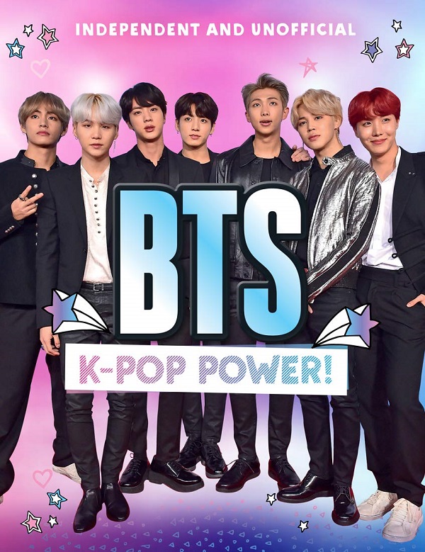 BTS: K-Pop Power - SARA STANFORD