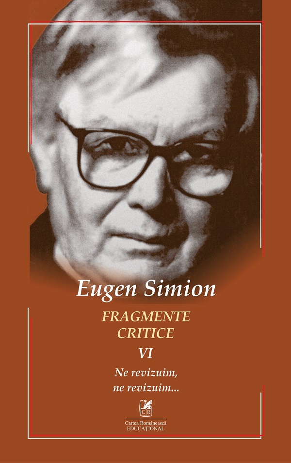 Fragmente critice. Vol.6 - Eugen Simion