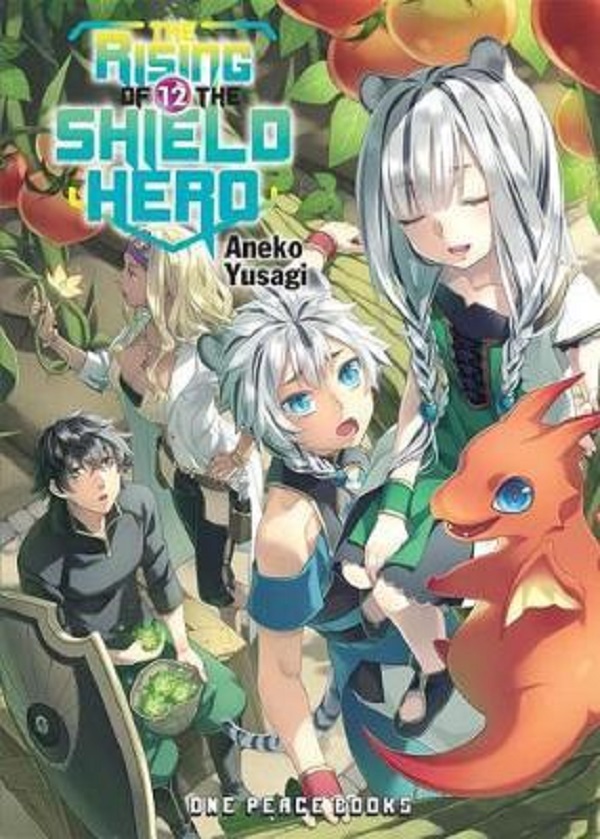 The Rising Of The Shield Hero Volume 12: Light Novel - Aneko Yusagi