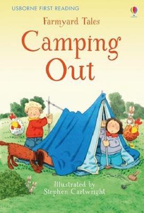 Farmyard Tales: Camping Out - Heather Amery, Stephen Cartwright