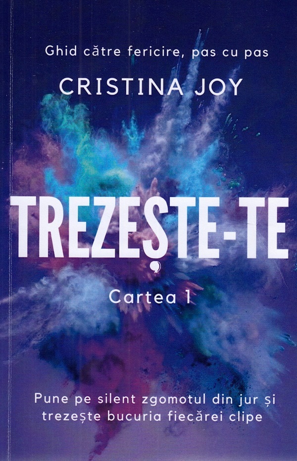 Trezeste-te. Cartea 1 - Cristina Joy