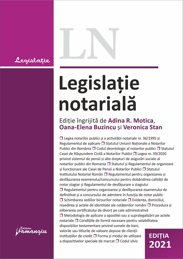 Legislatia notariala Ed.2021