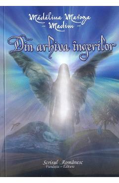 Poza produsului Din arhiva ingerilor - Madalina Maroga Madim