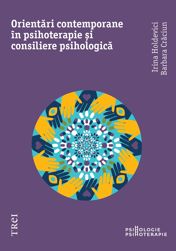 eBook Orientari moderne in psihoterapie si consiliere psihologica - Irina Holdevici, Barbara Craciun