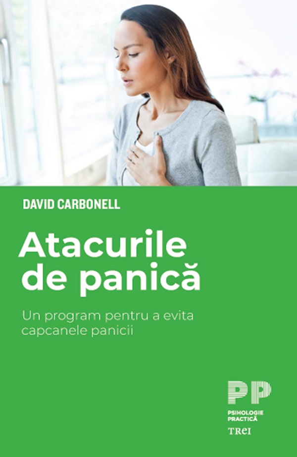 eBook Atacurile de panica. Un program pentru a evita capcanele panicii - David Carbonell