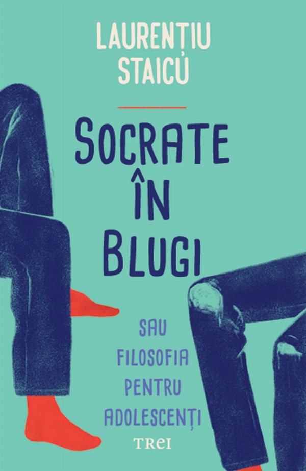 eBook Socrate in blugi - Laurentiu Staicu