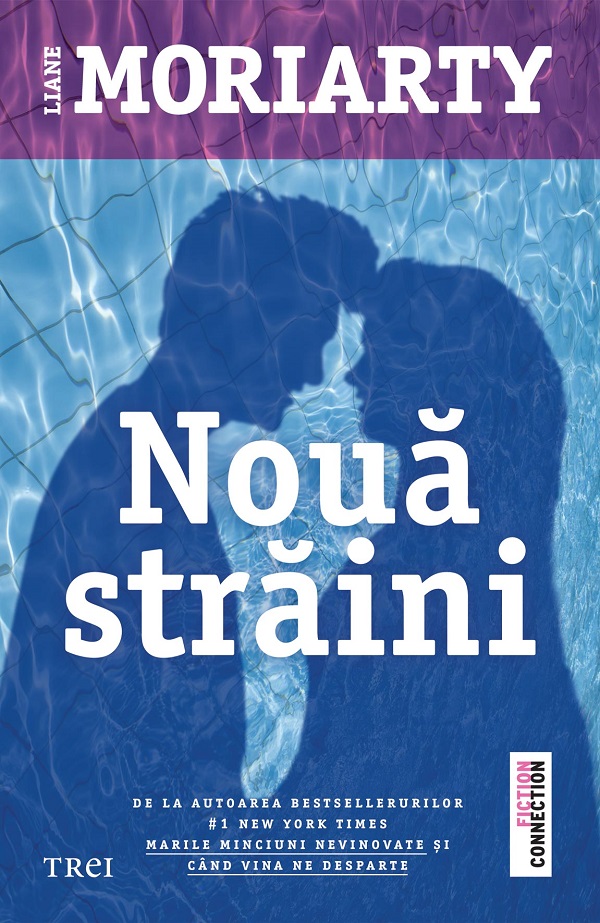 eBook Noua straini - Liane Moriarty