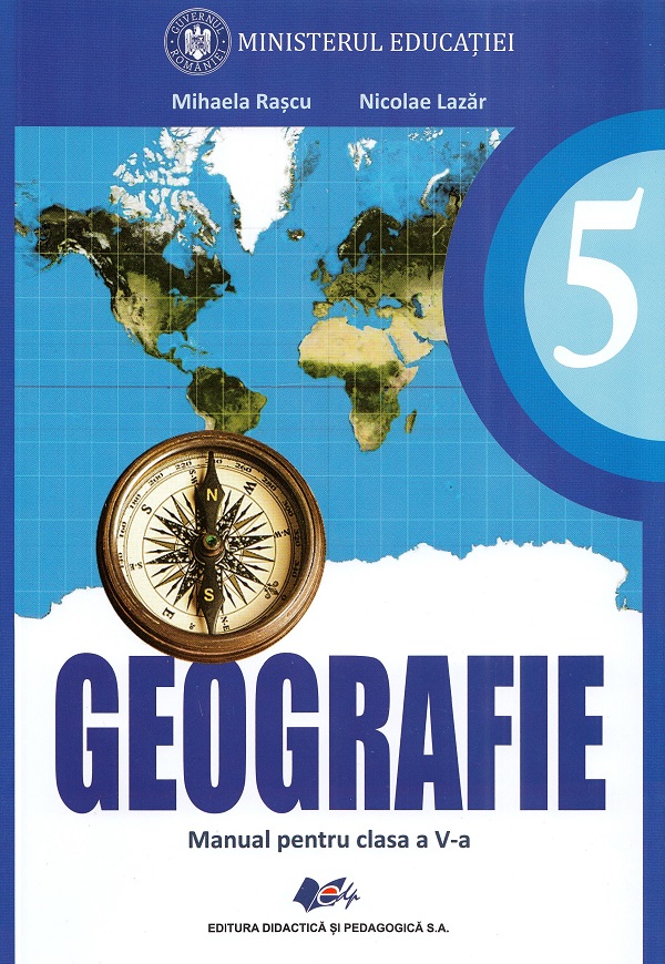 Geografie - Clasa 5 + CD - Manual - Mihaela Rascu, Nicolae Lazar