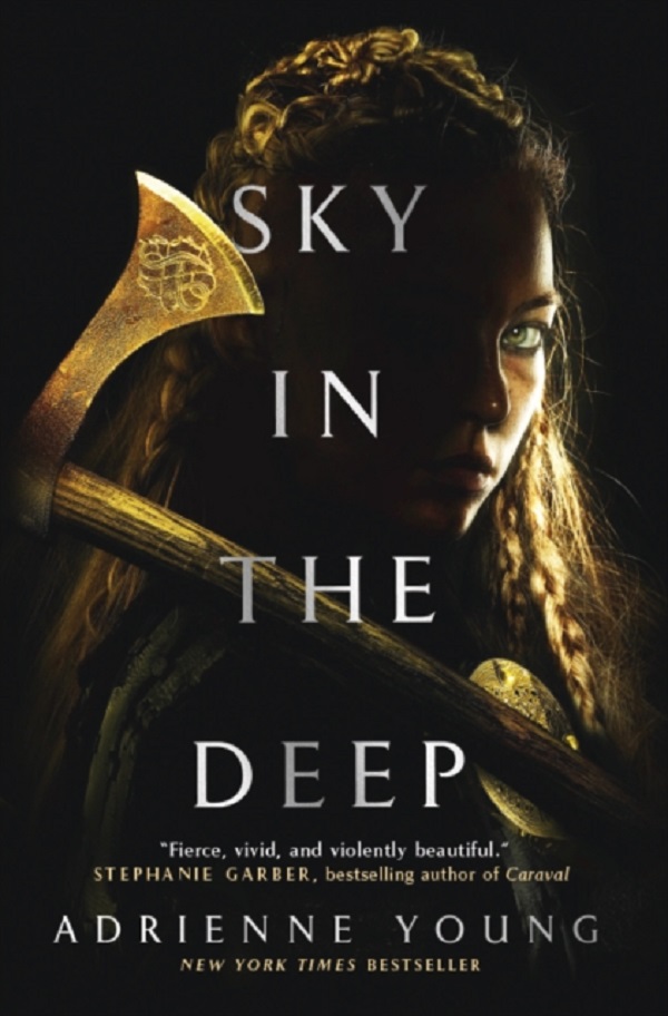 Sky in the Deep. Sky and Sea #1 - Adrienne Young