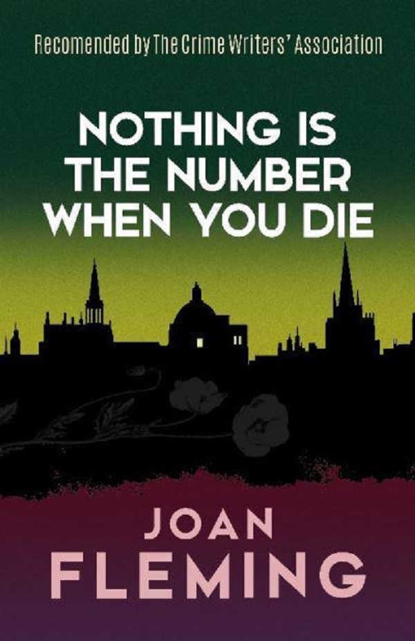 Nothing Is the Number When You Die - Joan Fleming