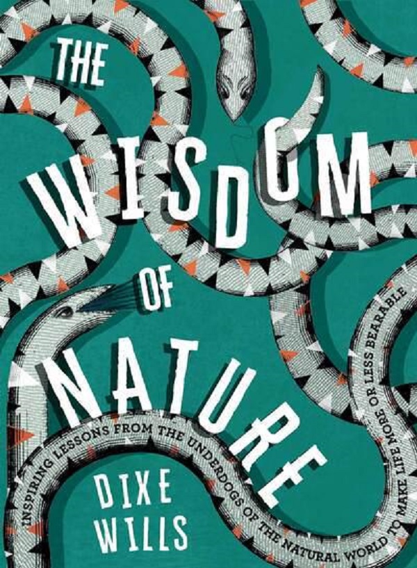 The Wisdom of Nature - Dixe Wills