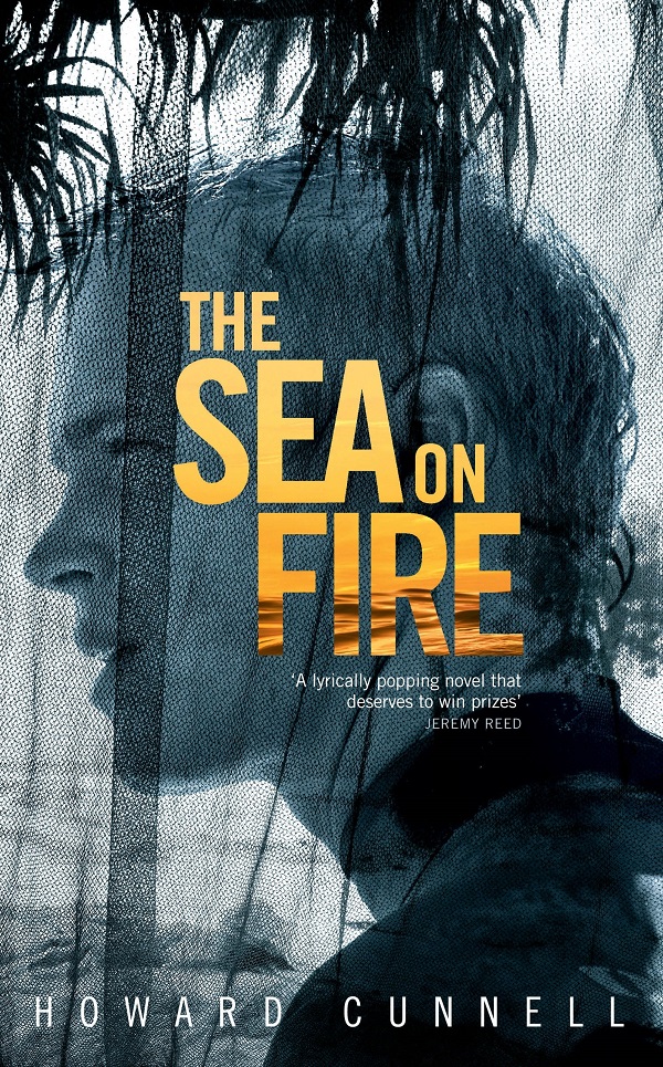 The Sea on Fire - Howard Cunnell