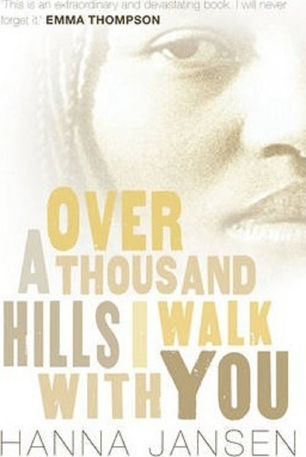 Over a Thousand Hills, I Walk with You - Hanna Jansen