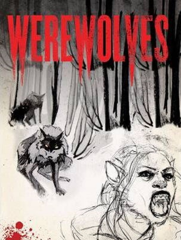 Werewolves. A Journal of Transformation - Paul Jessup, Allyson Haller
