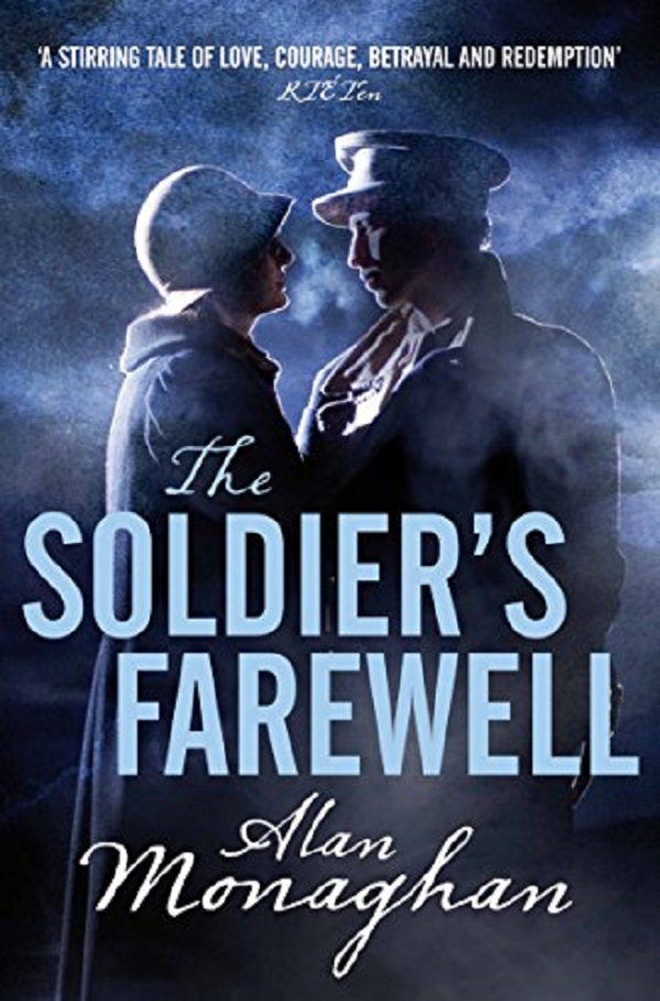 The Soldier's Farewell - Alan Monaghan