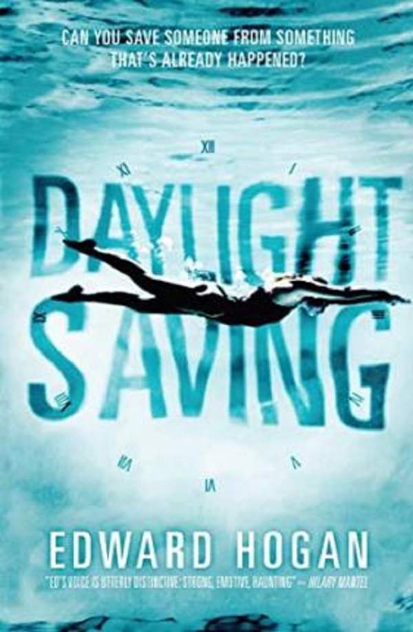 Daylight Saving - Edward Hogan