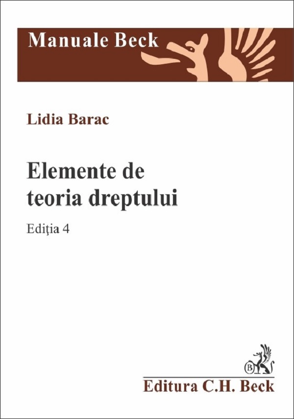 Elemente de teoria dreptului Ed.4 - Lidia Barac