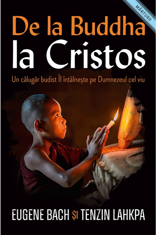 De la Buddha la Cristos - Eugene Bach, Tenzin Lahkpa