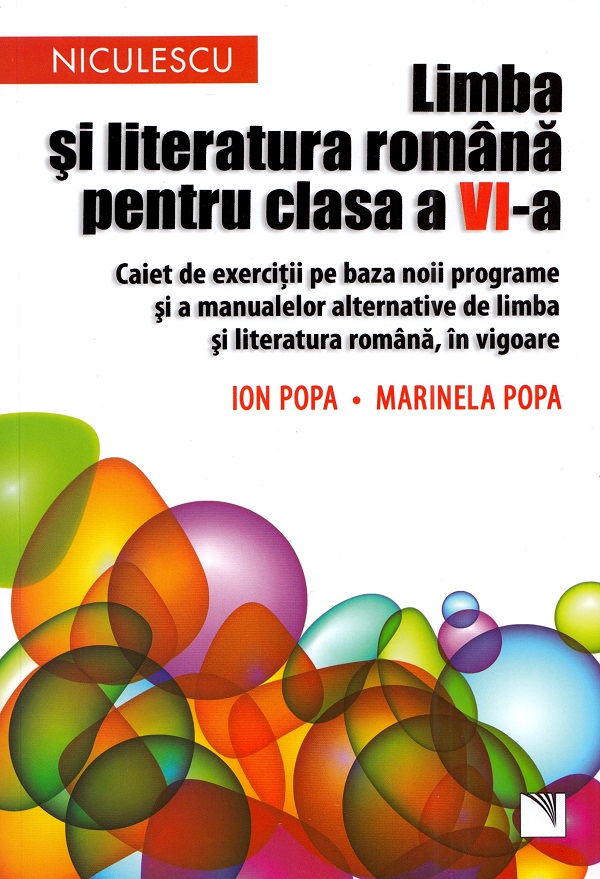 Limba si literatura romana - Clasa 6 - Caiet de exercitii - Ion Popa, Marinela Popa