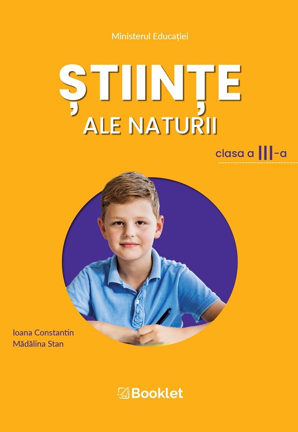 Stiinte ale naturii - Clasa 3 - Manual - Ioana Constantin, Madalina Stan