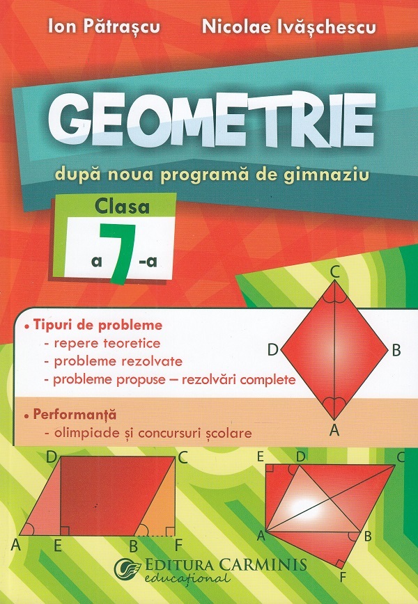 Geometrie - Clasa 7 - Nicolae Ivaschescu, Ion Patrascu