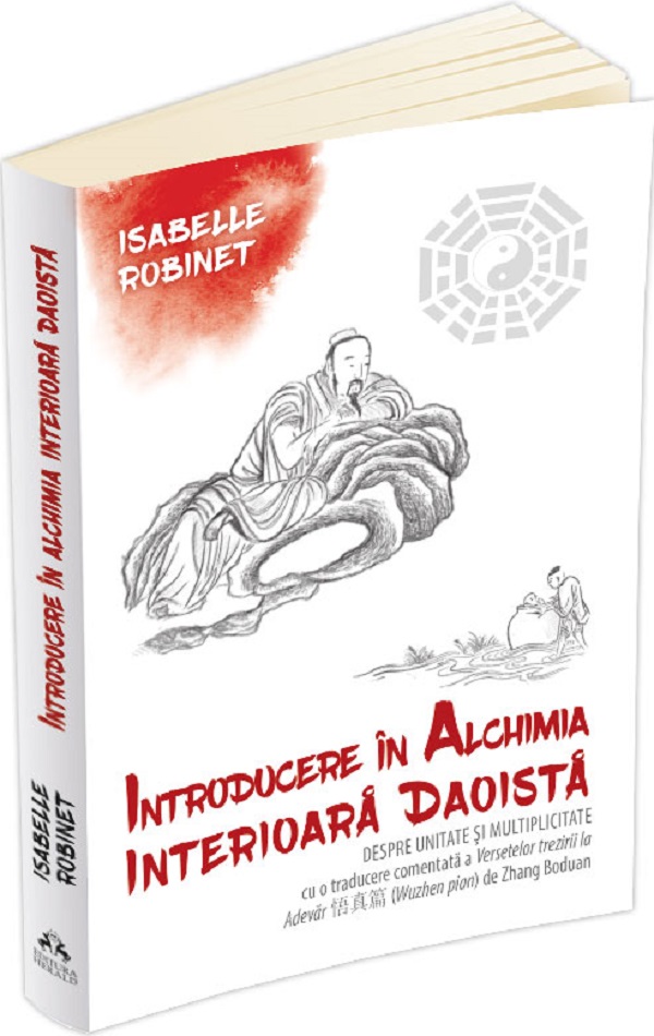 Introducere in alchimia interioara daoista - Isabelle Robinet