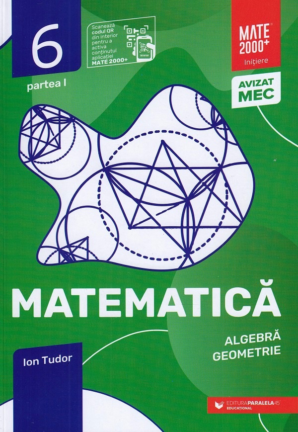 Matematica - Clasa 6 Partea 1 - Initiere - Ion Tudor
