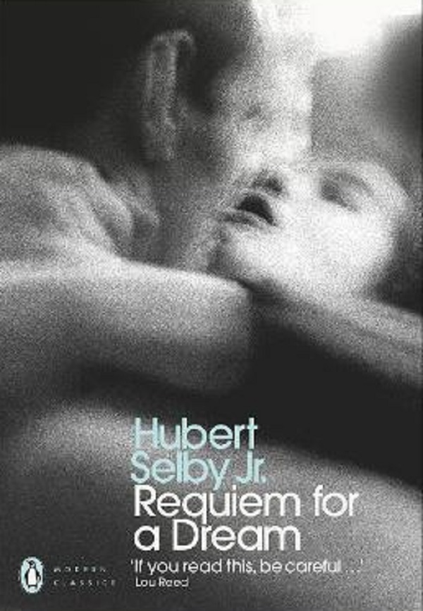 Requiem for a Dream - Hubert Selby Jr.