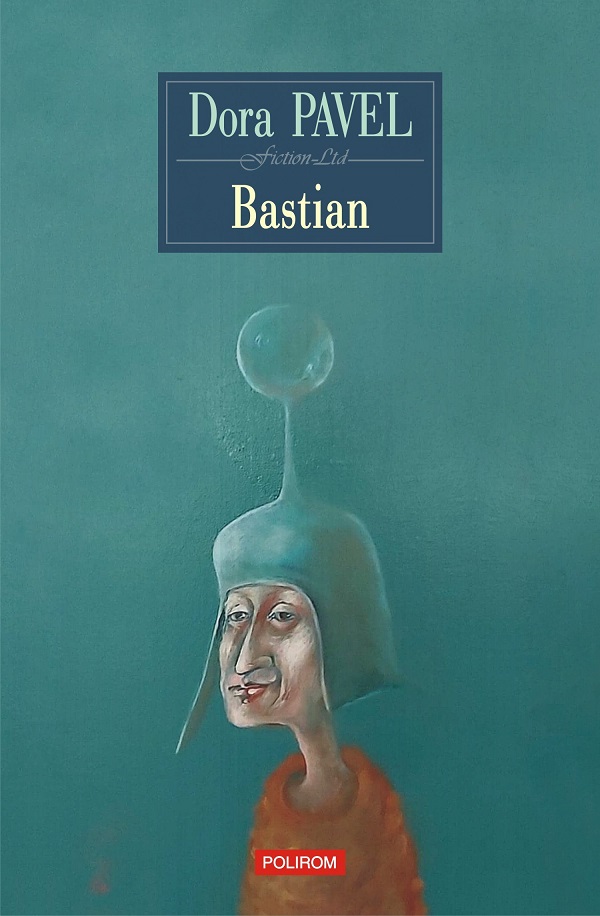 eBook Bastian - Dora Pavel