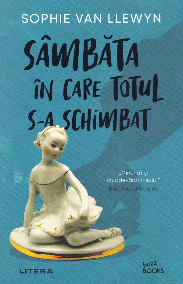 Sambata in care totul s-a schimbat - Sophie Van Llewyn