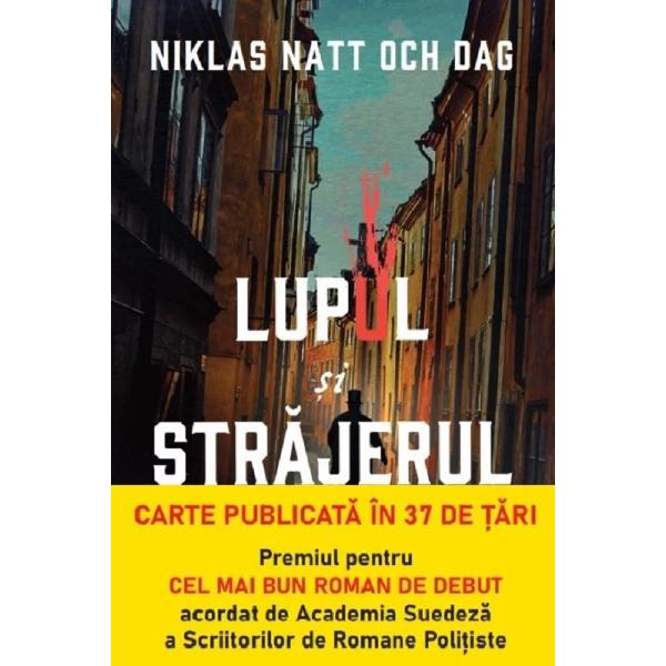 Lupul si strajerul - Niklas Natt Och Dag