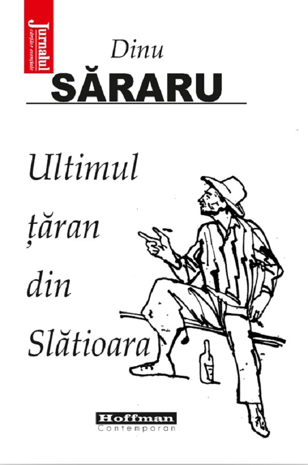 Ultimul taran din Slatioara - Dinu Sararu