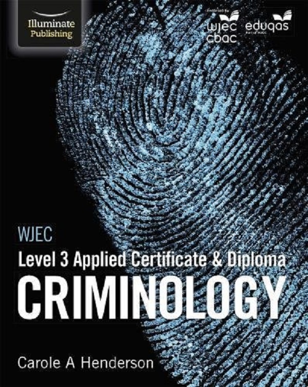 WJEC Level 3 Applied Certificate & Diploma Criminology - Carole A. Henderson