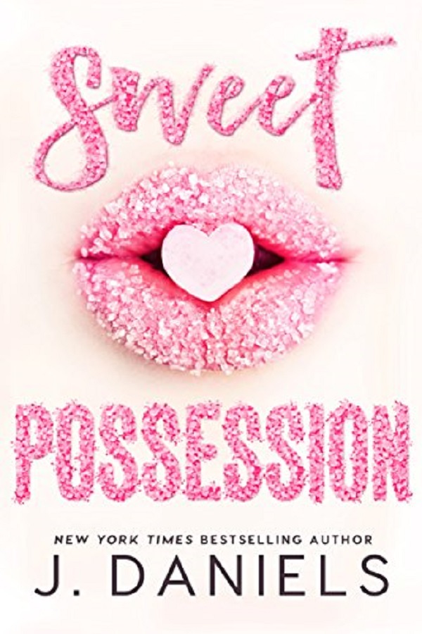 Sweet Possession - J. Daniels
